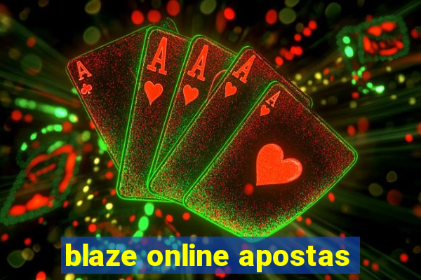 blaze online apostas